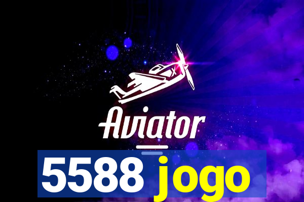 5588 jogo